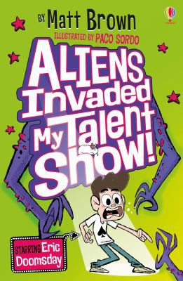 Cover of Aliens Invaded My Talent Show