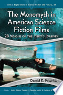 Cover of The Monomyth in American Science Fiction Films