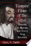 Cover of Vampire Films of the 1970s