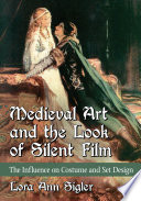 Cover of Medieval Art and the Look of Silent Film