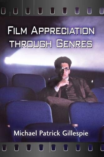 Cover of Film Appreciation through Genres