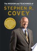 Cover of The Wisdom and Teachings of Stephen R. Covey