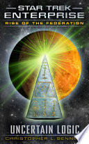Cover of Rise of the Federation: Uncertain Logic