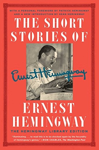 Cover of The Short Stories of Ernest Hemingway: The Hemingway Library Collector's Edition