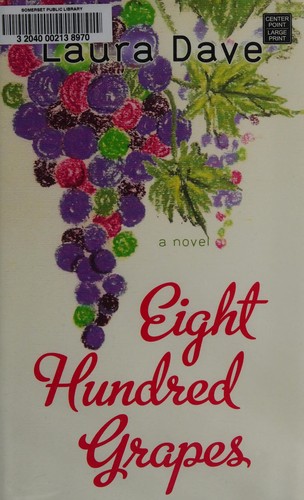 Cover of Eight hundred grapes