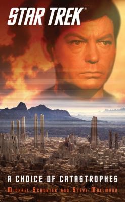 Cover of Star Trek - A Choice Of Catastrophes