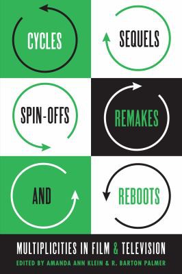 Cover of Cycles, sequels, spin-offs, remakes, and reboots