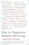 Cover of How to Suppress Women's Writing