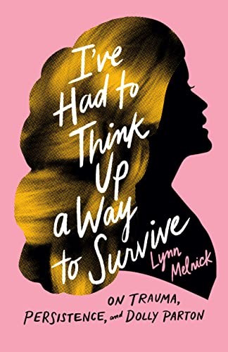 Cover of I've Had to Think up a Way to Survive