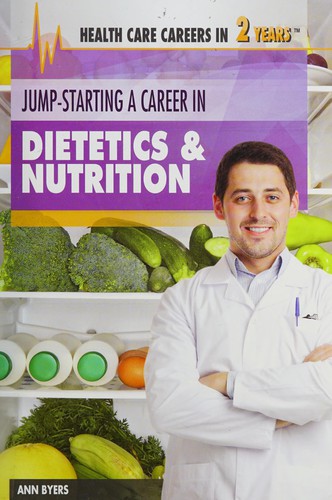 Cover of Jump-starting a career in dietetics & nutrition