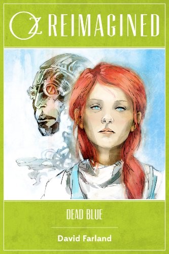Cover of Oz Reimagined: Dead Blue
