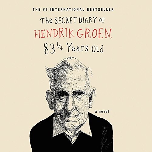 Cover of The Secret Diary of Hendrik Groen, 83¼ Years Old