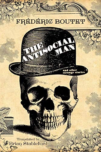 Cover of The Antisocial Man and Other Strange Stories