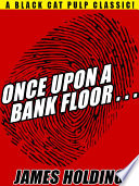 Cover of Once Upon a Bank Floor...