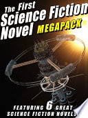 Cover of The First Science Fiction Novel MEGAPACK®