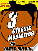 Cover of Black Cat Thrillogy #3: 3 Classic Mysteries by James Holding