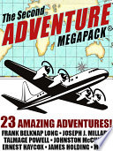 Cover of The Second Adventure MEGAPACK®