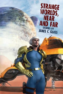 Cover of Strange Worlds, near and Far