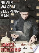 Cover of Never Wake a Sleeping Man