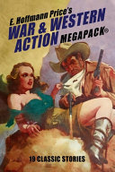 Cover of E. Hoffmann Price's War and Western Action MEGAPACK®