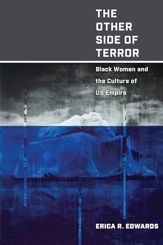 Cover of The Other Side of Terror: Black Women and the Culture of US Empire