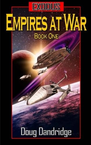 Cover of Exodus: Empires at War: Book 1