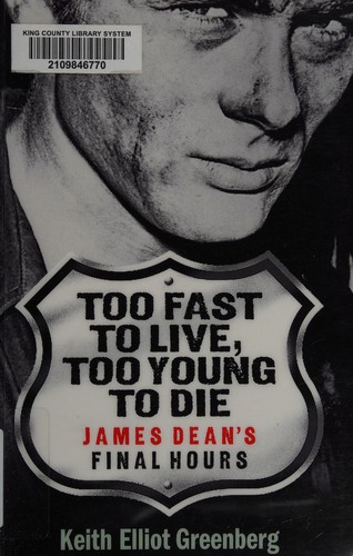 Cover of Too fast to live, too young to die