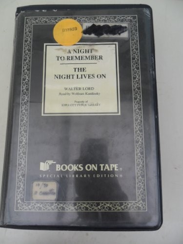 Cover of A Night to Remember and The Night Lives On