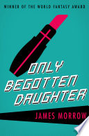 Cover of Only Begotten Daughter