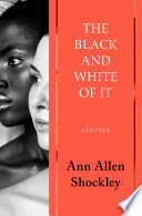 Cover of The Black and White of It