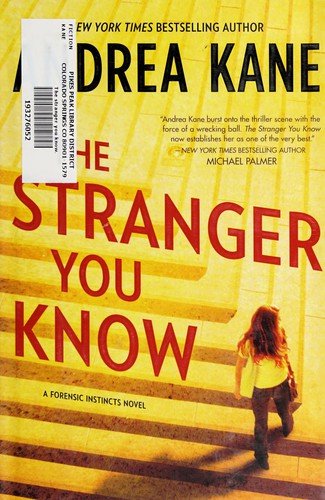 Cover of The Stranger You Know (Forensic Instincts, #3)