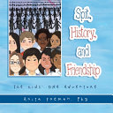 Cover of Spit, History, and Friendship: The Kids' Dna Adventure