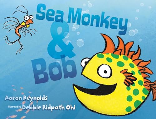 Cover of Sea Monkey & Bob