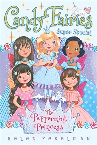 Cover of The Peppermint Princess: Super Special (Candy Fairies)