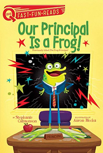 Cover of Our Principal Is a Frog!