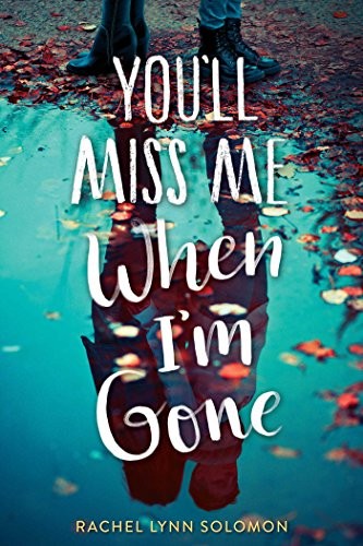 Cover of You'll miss me when I'm gone