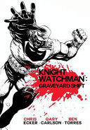 Cover of Knight Watchman: Graveyard Shift