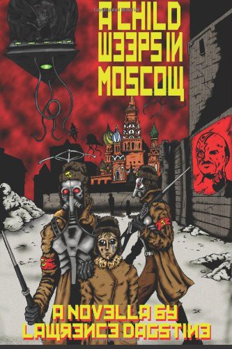 Cover of A Child Weeps in Moscow