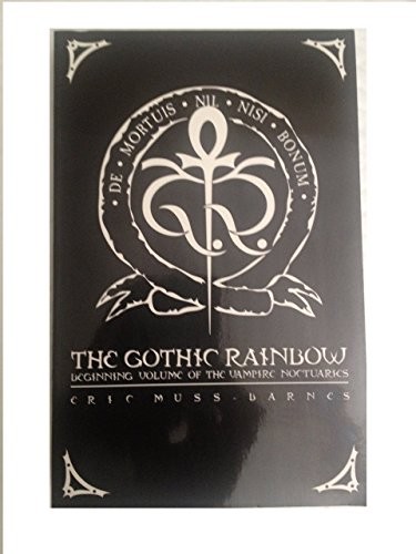 Cover of The Gothic rainbow