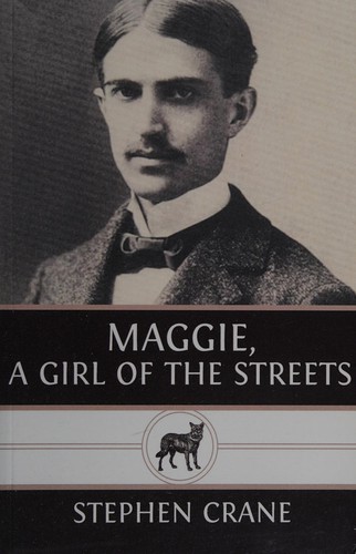 Cover of Maggie, a girl of the streets