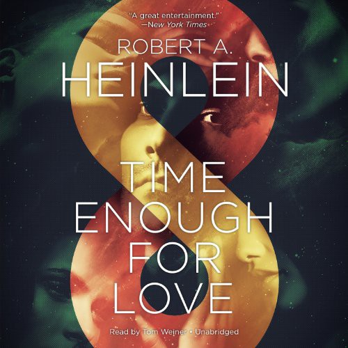 Cover of Time Enough for Love: The Lives of Lazarus Long
