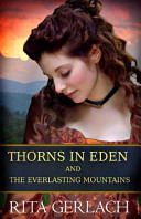 Cover of Thorns in Eden and the Everlasting Mountains