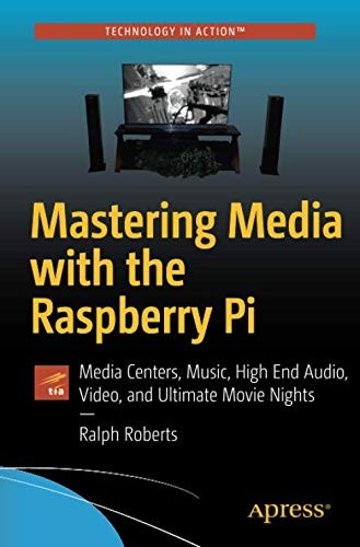 Cover of Mastering Media with the Raspberry Pi