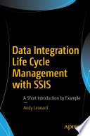Cover of Data Integration Life Cycle Management with SSIS