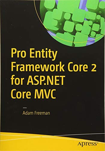 Cover of Pro Entity Framework Core 2 for ASP.NET Core MVC