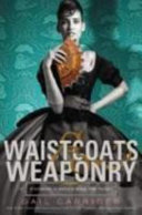 Cover of Waistcoats and Weaponry