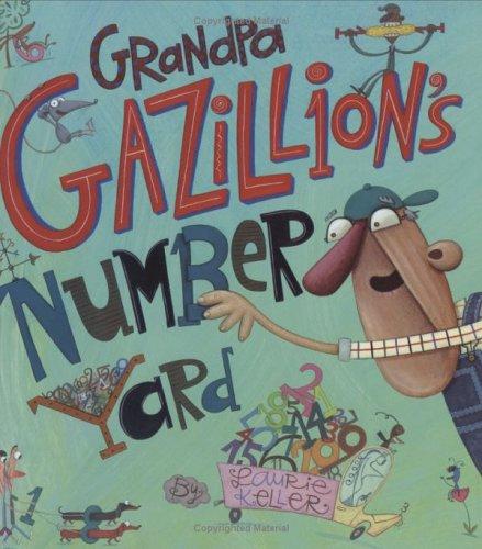Cover of Grandpa Gazillion's number yard