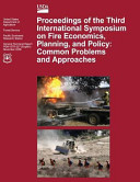 Cover of Proceedings of the Third International Symposium on Fire Economics, Planning, and Policy: Common Problems and Approaches