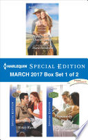 Cover of Harlequin Special Edition March 2017 Box Set 1 of 2