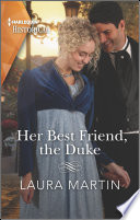 Cover of Her Best Friend, the Duke